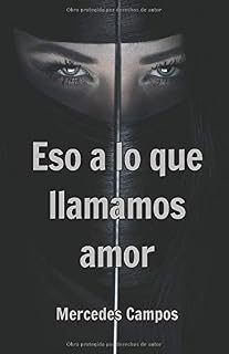 Eso a lo que llamamos amor