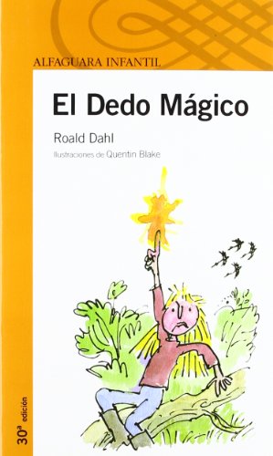 EL DEDO MAGICO (Infantil Naranja 10 Años)