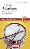 Pocket Business: Public Relations: Effiziente Öffentlichkeits- und Pressearbeit by