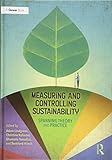 Measuring and Controlling Sustainability: Spanning Theory and Practice by 