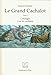 Grand Cachalot (3 Vol)...