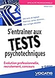 S'entraîner aux tests psychotechniques