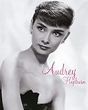 Audrey Hepburn: Ein Leben in Bildern by 