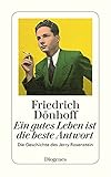 Bücher Neuerscheinungen 2022 - Ein gutes Leben ist die beste Antwort von Friedrich Dönhoff