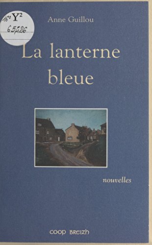 couverture de : La lanterne bleue