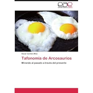 Tafonomía de Arcosaurios: Mirando al pasado a través del presente