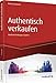 Authentisch verkaufen: Der Verkäufer als Coach im Entscheidungsprozess des Kunden (Haufe Fachbuch) by Martin Salzwedel