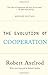 Produktbild The Evolution of Cooperation: Revised Edition