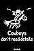 Produktbild Cowboys don`t need details NOTEBOOK: Punktraster Notizbuch mit coolem und witzigem Cowboydesign für Cowboyfans