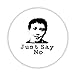 Produktbild Just Say No – zamo bedruckt Kühlschrank Magnet 58 mm groß rund Button Neuheit Geschenk