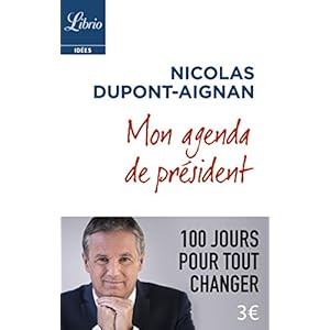 Mon agenda de président : 100 jours pour tout changer