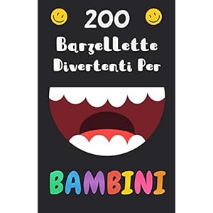 Vendita 0 Barzellette Divertenti Per Bambini Per 5 12 Anni Online Isola Del Bimbo