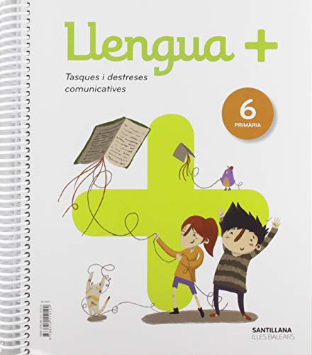 Llengua+ serie practica tasques i destreses comunicatives 6 primaria