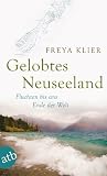 Cover zum Buch Gelobtes Neuseeland: Fluchten bis ans...