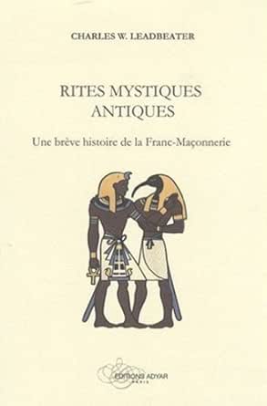 Rites Mystiques Antiques Chap 9 12 De La Franc Maconnerie Operative A La Franc Maconnerie Speculative Rites Mystiques Antiques Une Breve Histoire De La Franc Maconnerie T 9 Ebook Leadbeater Charles Webster Amazon Fr Rites Mystiques Antiques Chap 9 12 De La Franc Maconnerie Operative A La Franc Maconnerie Speculative Rites Mystiques Antiques Une Breve Histoire De La Franc Maconnerie T 9 Ebook Leadbeater Charles Webster Amazon Fr
