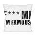 Produktbild Fuck Me I'm Famous Pillow