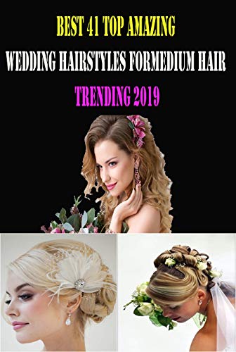 Best 41 Top Amazing Wedding Hairstyles For Medium Hair Trending