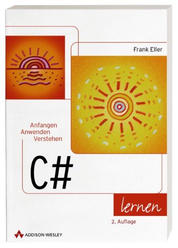 Download C# lernen . Anfangen - Anwenden - Verstehen Download C# lernen . Anfangen - Anwenden - Verstehen