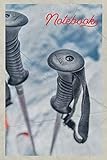  Notebook: Bastones de esqui Off piste skier Gorgeous Composition Book Journal Diary for Men, Women, Teen & Kids Vintage Retro Design for Ski Mountaineering and downhill skiing fans