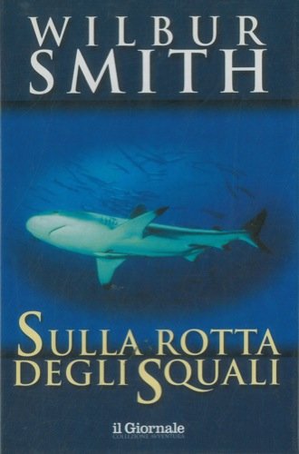 Sulla rotta degli squali