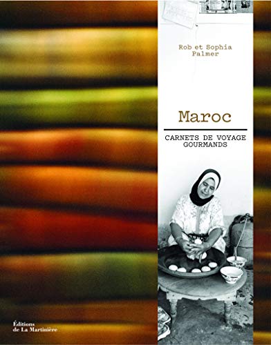 Download Maroc. Carnets de voyage gourmands Download Maroc. Carnets de voyage gourmands