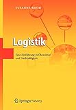 Image de Logistik: Eine Einführung in Ökonomie und Nachhaltigkeit