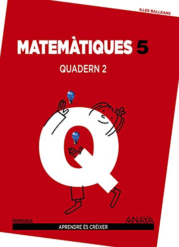 Matemàtiques 5 Quadern 2 (Aprendre és créixer)