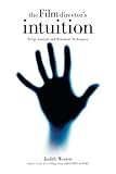 Image de The Film Director's Intuition: Script Analysis and Rehearsal Techniques