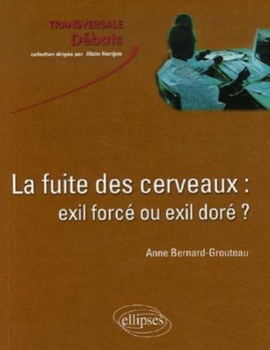 Download La fuite des cerveaux : exil forcé ou exil doré ?