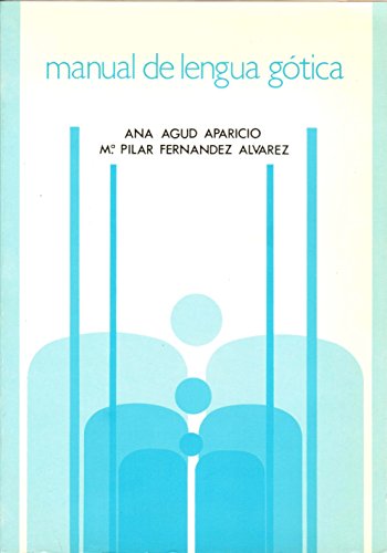 Preisvergleich Produktbild Manual de lengua gótica (Manuales universitarios, Band 14)