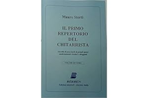 BERBEN S.R.L. Mauro Storti-Il Primo Repertorio Del Chitarrista Vol. 1