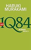 1Q84 (Buch 3): Roman by