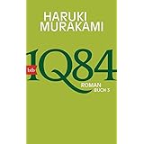 1Q84 (Buch 3): Roman