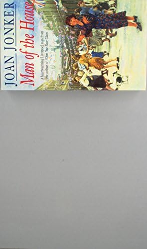 Man of the House: A touching wartime saga of life when the men come home (Eileen Gilmoss series, Book 2)