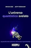 Image de L'universo quantistico svelato: (e perché non cadiamo