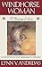Windhorse Woman: A Marriage of Spirit by 