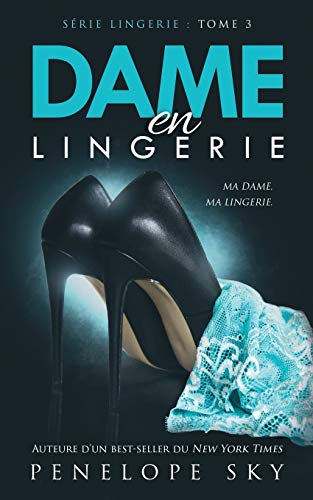 Téléchargez gratuitement ebook ebook Dame en Lingerie 1724154354 EPUB RTF