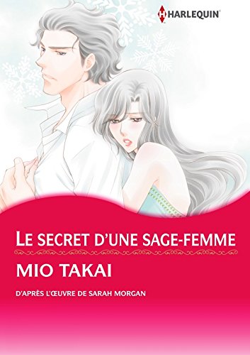 Téléchargement gratuit de livres audio Le Secret D'Une Sage-Femme (Harlequin Manga) by author EPUB MOBI B07534ZJMX