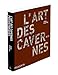 L'art des cavernes préhistoriques by 