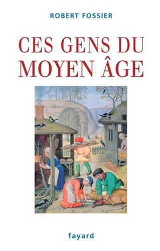 couverture de : Ces gens du Moyen &acirc;ge
