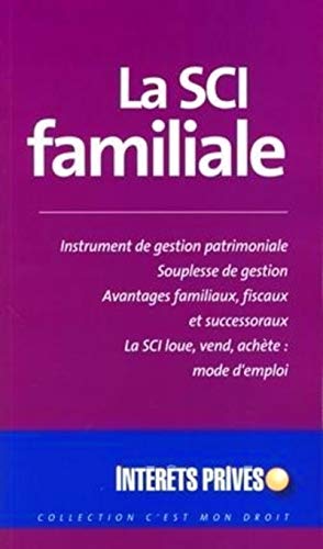Télécharger La SCI familiale Gratuit