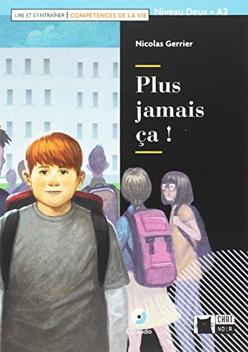 PLUS JAMAIS A!+CD L&E COMPETENCES VIE (Chat Noir Lire Et S'entrainer)