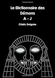 Image de Le Dictionnaire des Démons A - J (Volume I)