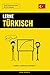Produktbild Lerne Türkisch - Schnell / Einfach / Effizient: 2000 Schlüsselvokabel