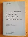 Image de Manuel complet d'astrologie scientifique et traditionnelle avec 25 cartes du ciel