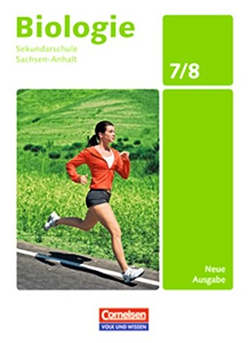 Download Biologie - Ausgabe Volk und Wissen - Sekundarschule Sachsen-Anhalt - Neue Ausgabe: 7./8. Schuljahr - Schülerbuch