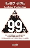 Image de 99%:  Per uscire dalle crisi generate dal sistema neoli