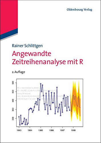 Angewandte Zeitreihenanalyse mit R (Lehr- und Handbücher der Statistik)