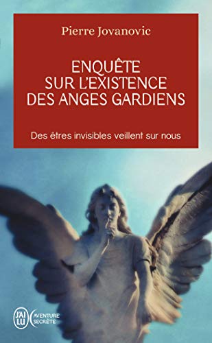 Télécharger Enquête sur l'existence des anges gardiens Francais PDF