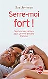 Serre-moi fort